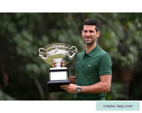 德约科维奇强势回归夺冠引爆网球赛季新高潮聚焦全球焦点赛事风云再起